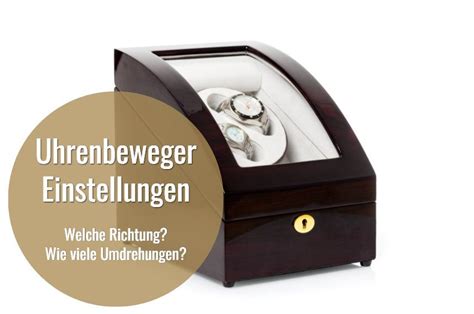 rolex uhrenbeweger umdrehungen|Uhrenbewegereinstellungen für Rolex .